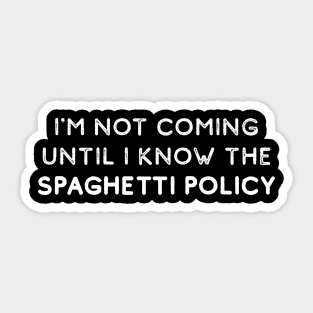 Spaghetti Policy Sticker